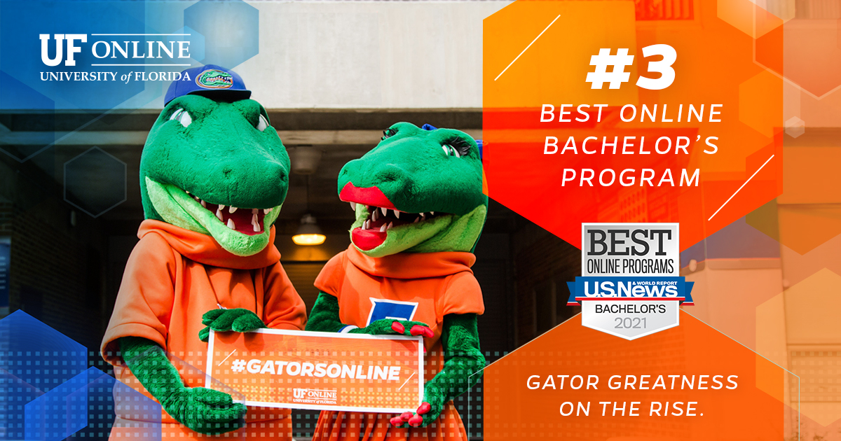 Gator greatness is on the rise: #3 Best Online Bachelor's Programs