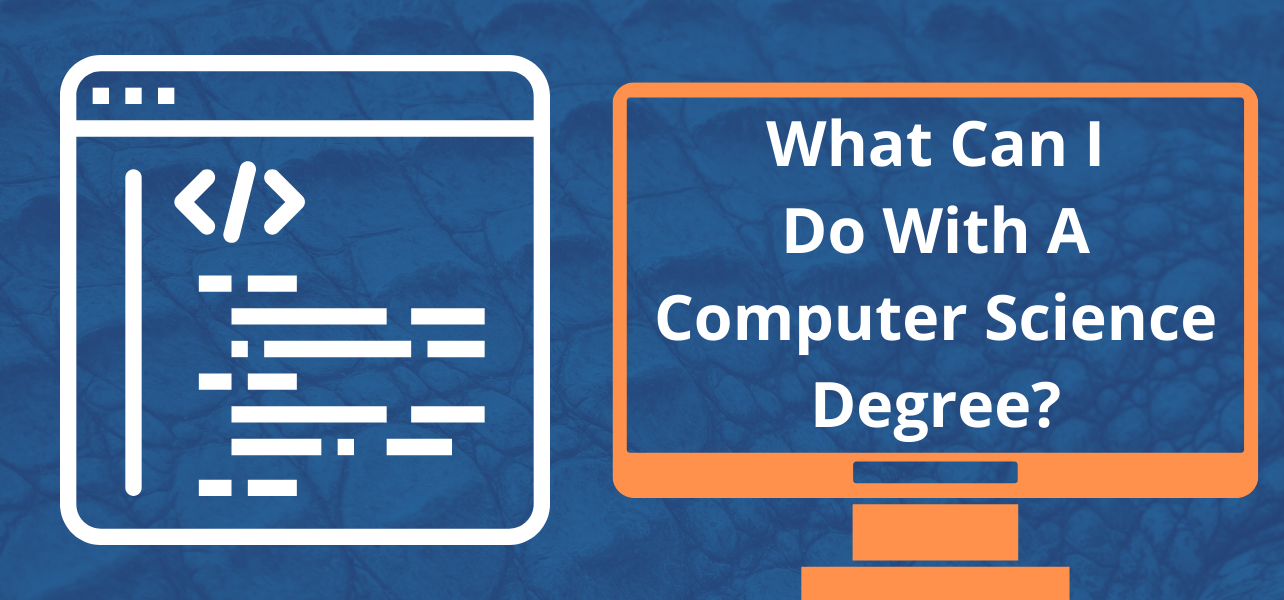 What Can I Do with a Degree in Computer Science? | University of